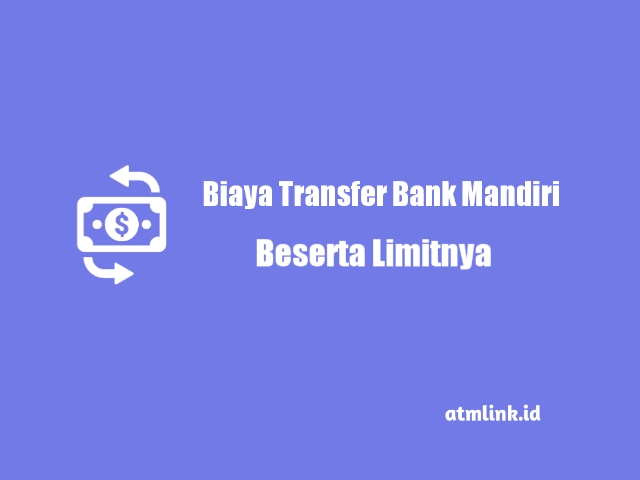 biaya transfer bank mandiri
