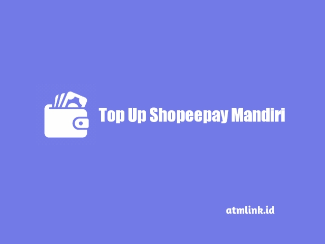 top up shopeepay mandiri