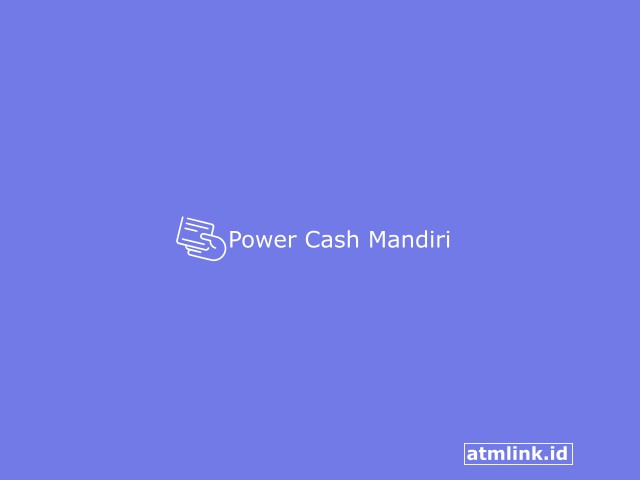 Power Cash Mandiri