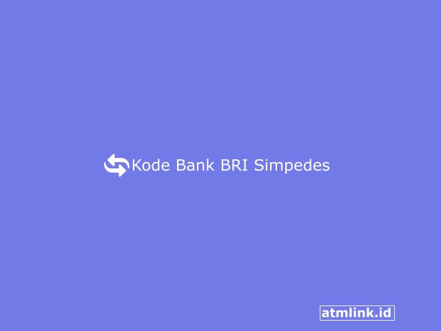 Kode Bank BRI Simpedes