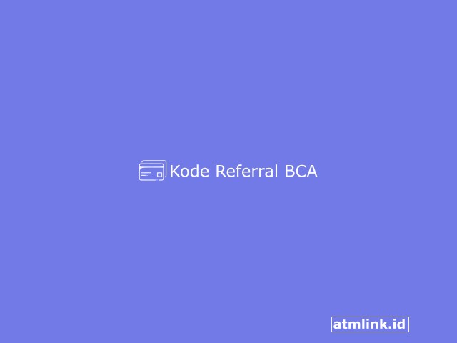Kode Referal BCA